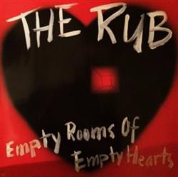 descargar álbum The Rub - Empty Rooms Of Empty Hearts