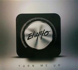 télécharger l'album Eh440 - Turn Me Up