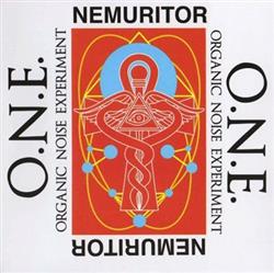 escuchar en línea Organic Noise Experiment ONE - Nemuritor