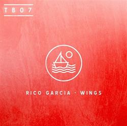 last ned album Rico Garcia - Wings