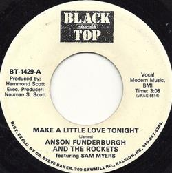 baixar álbum Anson Funderburgh And The Rockets Featuring Sam Myers - Make A Little Love Tonight
