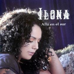 Download Ilona - Allá En El Sur