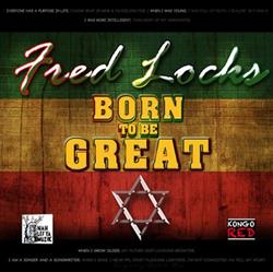 descargar álbum Fred Locks - Born To Be Great
