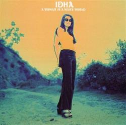 last ned album Idha - A Woman In A Mans World