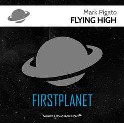 télécharger l'album Mark Pigato - Flying High