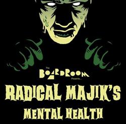 écouter en ligne Radical Majik - Mental Health EP