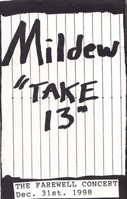 Download Mildew - Take 13 The Farewell Concert