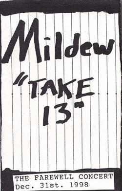 descargar álbum Mildew - Take 13 The Farewell Concert