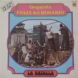 online anhören Orquesta Felix Del Rosario - La Batalla
