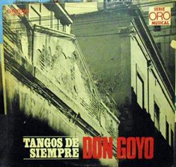 Album herunterladen Don Goyo - Tangos De Siempre