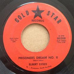 last ned album Elbert Sykes - Prisoners Dream No II Your Love Goes With Me