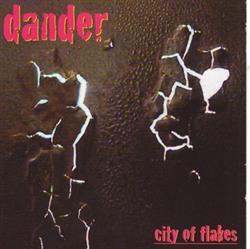 ouvir online Dander - City Of Flakes