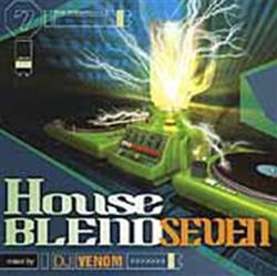 Download DJ Venom - House Blend 7