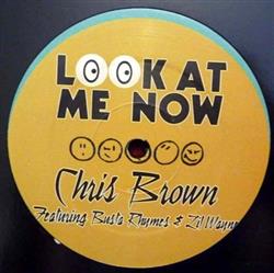 escuchar en línea Chris Brown - Look At Me Now Remixes