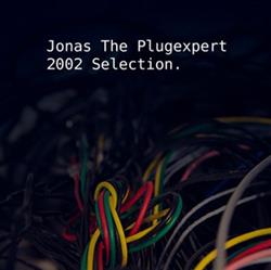 Download Jonas The Plugexpert - 2002 Selection