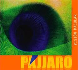 télécharger l'album Pajjaro - Vision Macular
