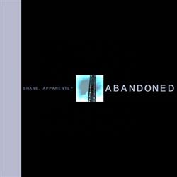 Download Shane, Apparently - Abandoned
