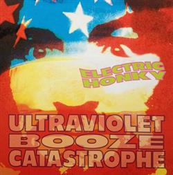 Download Ultraviolet Booze Catastrophe - Electric Honky