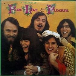 Download Pure Love & Pleasure - A Record Of Pure Love Pleasure