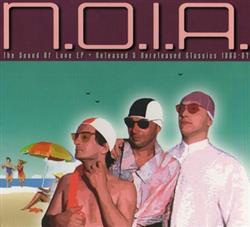 last ned album NOIA - The Sound Of Love EP Released Unreleased Classics 1983 87
