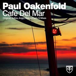 Album herunterladen Paul Oakenfold - Cafe Del Mar