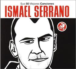 Download Ismael Serrano - Sus 50 Mejores Canciones