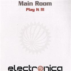 lataa albumi Main Room - Play It
