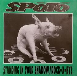 last ned album Spoto - Standing In Your Shadow