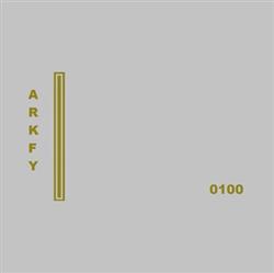 last ned album Arkfy - 0100