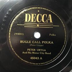 lytte på nettet Peter Uryga And His Motor City Band - Bugle Call Polka Summer Nights Waltz
