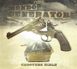 Album herunterladen Nick Oliveri's Mondo Generator - Shooters Bible