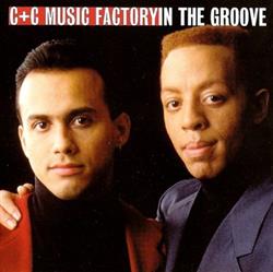 Download C+C Music Factory - In The Groove