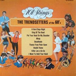 last ned album 101 Strings - The Trendsetters Of The 60s