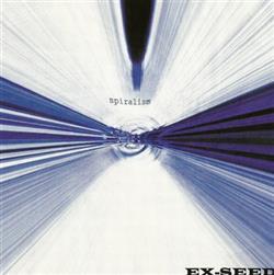 last ned album ExSeed - Spiralism