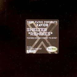 Download Deep Swing Feat Xavior - Shelter Remixes