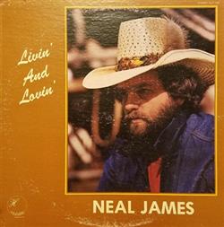 descargar álbum Neal James - Livin And Lovin