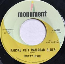 kuunnella verkossa Smitty Irvin - Kansas City Railroad Blues