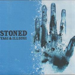 last ned album YAGI & Illsugi - Stoned