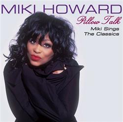 Download Miki Howard - Pillow Talk Miki Sings The Classics