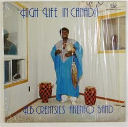 AB Crentsil's Ahenfo Band - High Life In Canada
