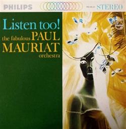 ladda ner album Paul Mauriat Orchestra - Listen Too The Fabulous Paul Mauriat Orchestra