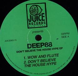 descargar álbum Deep88 - Dont Believe The House Hype EP