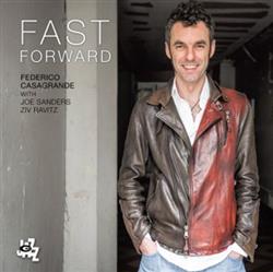 Album herunterladen Federico Casagrande - Fast Forward