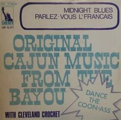 Download Cleveland Crochet, Bill Matte - Original Cajun Music From The Bayou