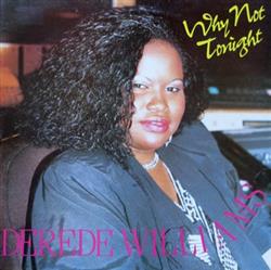 last ned album Derede Williams - Why Not Tonight