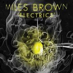 online anhören Miles Brown - Electrics