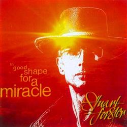 baixar álbum Stuart Forster - In Good Shape For A Miracle