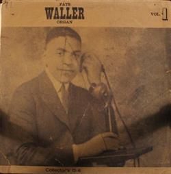 online anhören Fats Waller - Fats Waller Organ Vol 1