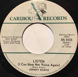 Johnny Burke - Listen I Can Hear Her Voice Again