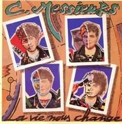 lataa albumi C Messieurs - La Vie Nous Change